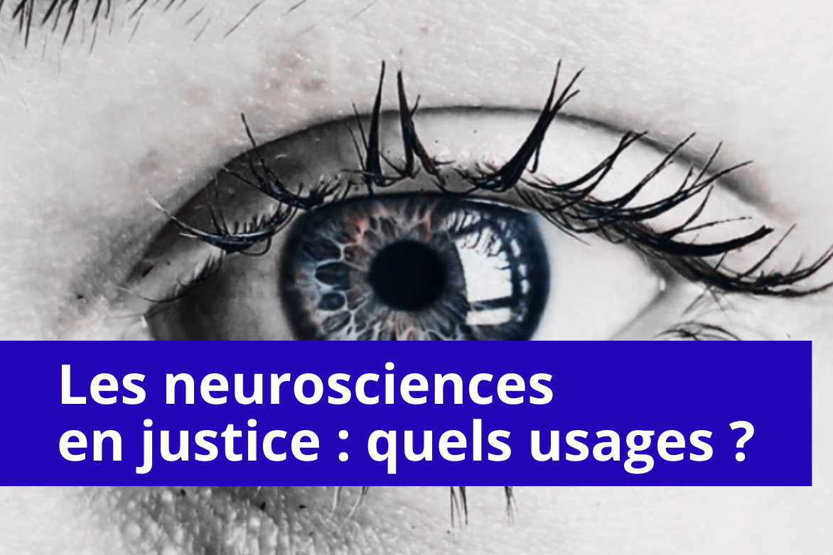 Conférence neurosciences justice preuves enquêtes CY Forensic School