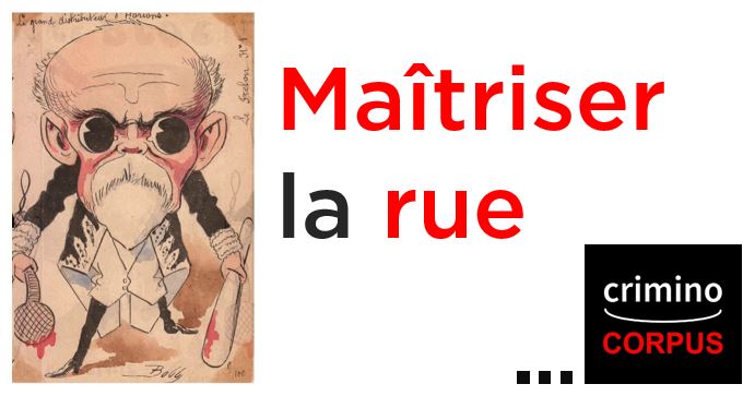 Maîtriser la rue