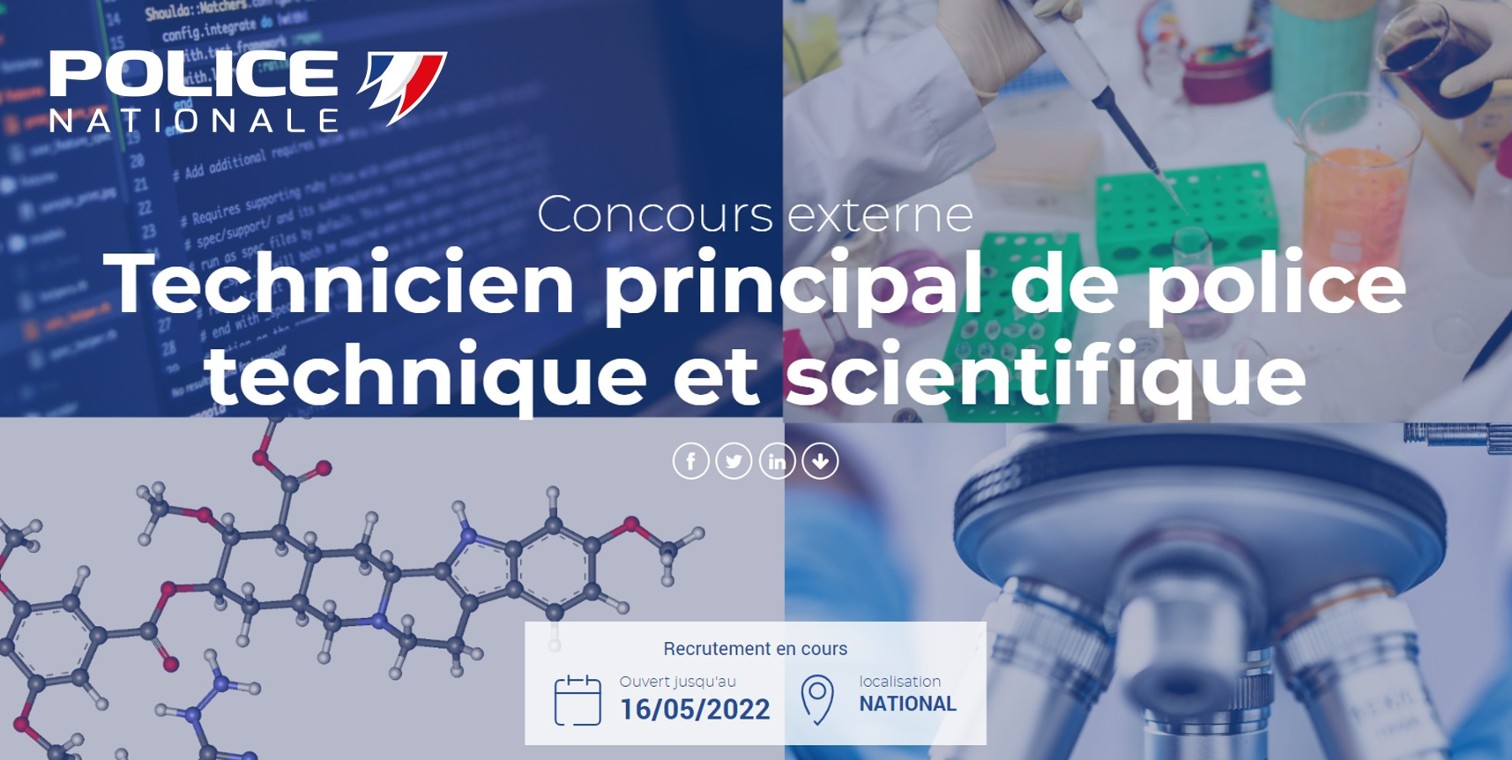 [CONCOURS] Deux nouveaux concours pour devenir technicien scientifique au sein de la Police Nationale